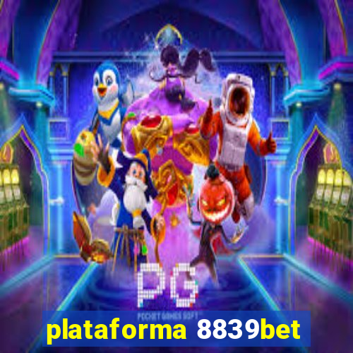 plataforma 8839bet